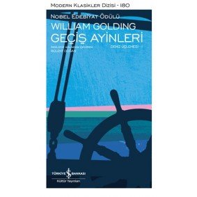 Geçiş Ayinleri - Deniz Üçlemesi 1 - Modern Klasikler Dizisi (Şömizli) Geçiş Ayinleri - Deniz Üçlemesi 1 - Modern Klasikler Dizisi (Şömizli)