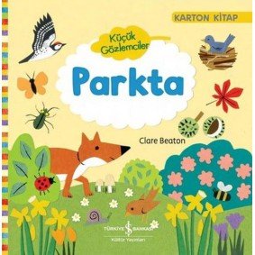 Parkta - Küçük Gözlemciler Parkta - Küçük Gözlemciler