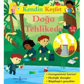 Kendin Keşfet - Doğa Tehlikede Kendin Keşfet - Doğa Tehlikede