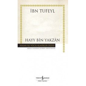 Hayy Bin Yakzan - Hasan Ali Yücel Klasikleri Hayy Bin Yakzan - Hasan Ali Yücel Klasikleri