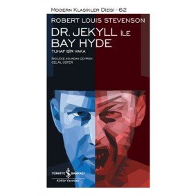 Dr. Jekyll ile Bay Hyde - Modern Klasikler Dizisi (Ciltli) Dr. Jekyll ile Bay Hyde - Modern Klasikler Dizisi (Ciltli)