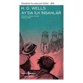 Ay'da İlk İnsanlar - Modern Klasikler Dizisi (Şömizli) Ay'da İlk İnsanlar - Modern Klasikler Dizisi (Şömizli)
