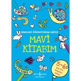 Mavi Kitabım - Renkleri Öğreniyorum Serisi Mavi Kitabım - Renkleri Öğreniyorum Serisi