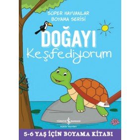 Doğayı Keşfediyorum - Süper Hayvanlar Boyama Serisi Doğayı Keşfediyorum - Süper Hayvanlar Boyama Serisi