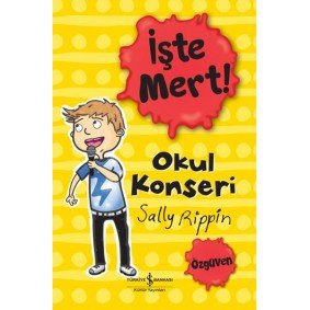 İşte Mert! - Okul Konseri - Özgüven İşte Mert! - Okul Konseri - Özgüven