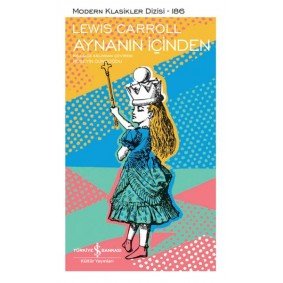 Aynanın İçinden - Modern Klasikler Dizisi (Şömizli) Aynanın İçinden - Modern Klasikler Dizisi (Şömizli)