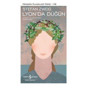 Lyon’da Düğün - Modern Klasikler Dizisi (Ciltli) Lyon’da Düğün - Modern Klasikler Dizisi (Ciltli)