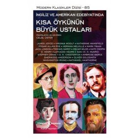 Kısa Öykünün Büyük Ustaları - Modern Klasikler Dizisi (Ciltli) Kısa Öykünün Büyük Ustaları - Modern Klasikler Dizisi (Ciltli)
