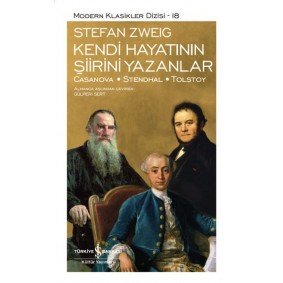 Kendi Hayatının Şiirini Yazanlar - Modern Klasikler Dizisi (Ciltli) Kendi Hayatının Şiirini Yazanlar - Modern Klasikler Dizisi (Ciltli)