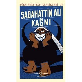 Kağnı - Türk Edebiyatı Klasikleri (Ciltli) Kağnı - Türk Edebiyatı Klasikleri (Ciltli)