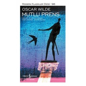 Mutlu Prens - Modern Klasikler Dizisi (Şömizli) Mutlu Prens - Modern Klasikler Dizisi (Şömizli)