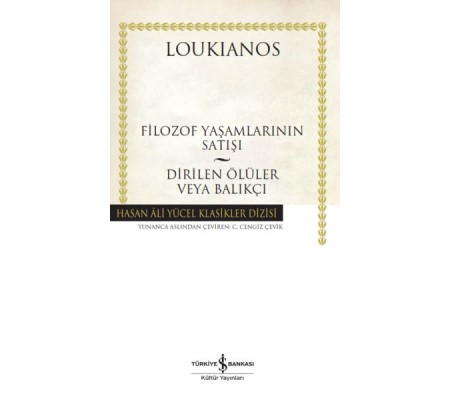 Filozof Yaşamlarının Satışı - Dirilen Ölüler veya Balıkçı - Hasan Ali Yücel Klasikleri