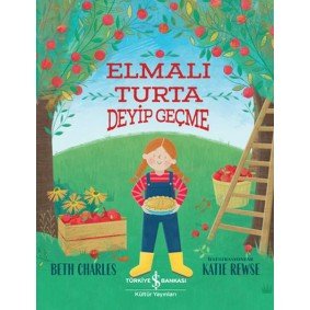 Elmalı Turta Deyip Geçme Elmalı Turta Deyip Geçme
