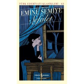 Sefalet - Türk Edebiyatı Klasikleri (Şömizli) Sefalet - Türk Edebiyatı Klasikleri (Şömizli)