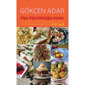 Pişir Pişirebildiğin Kadar Pişir Pişirebildiğin Kadar