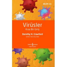 Virüsler - Kısa Bir Giriş Virüsler - Kısa Bir Giriş