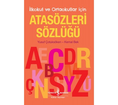 İlkokul ve Ortaokullar İçin Atasözleri Sözlüğü