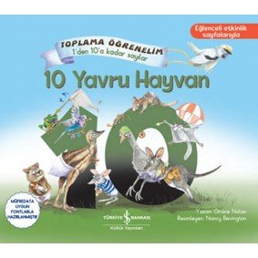 10 Yavru Hayvan - Toplama Öğrenelim 1'den 10'a Sayılar 10 Yavru Hayvan - Toplama Öğrenelim 1'den 10'a Sayılar
