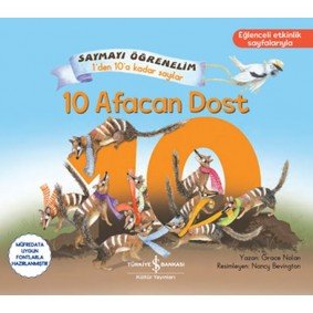 10 Afacan Dost - Saymayı Öğrenelim 1'den 10'a Kadar Sayılar 10 Afacan Dost - Saymayı Öğrenelim 1'den 10'a Kadar Sayılar