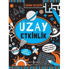Zekanı Geliştir - Uzay Etkinlik Zekanı Geliştir - Uzay Etkinlik