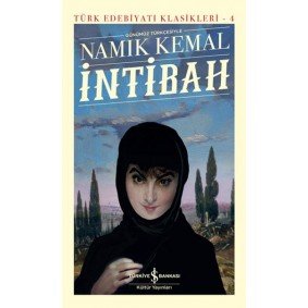 İntibah - Türk Edebiyatı Klasikleri (Ciltli) İntibah - Türk Edebiyatı Klasikleri (Ciltli)