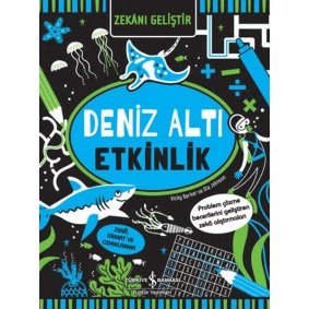 Zekânı Geliştir - Deniz Altı Etkinlik Zekânı Geliştir - Deniz Altı Etkinlik