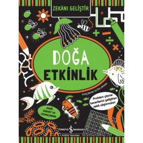 Zekanı Geliştir - Doğa Etkinlik Zekanı Geliştir - Doğa Etkinlik