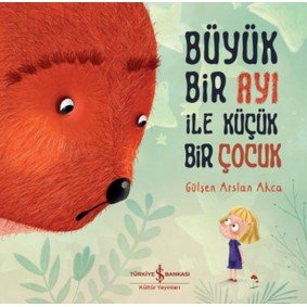 Büyük Bir Ayı İle Küçük Bir Çocuk