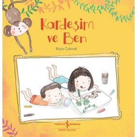 Kardeşim ve Ben Kardeşim ve Ben