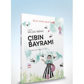 Çıbın Bayramı - Bilge Kutad Anlatıyor 5 Çıbın Bayramı - Bilge Kutad Anlatıyor 5