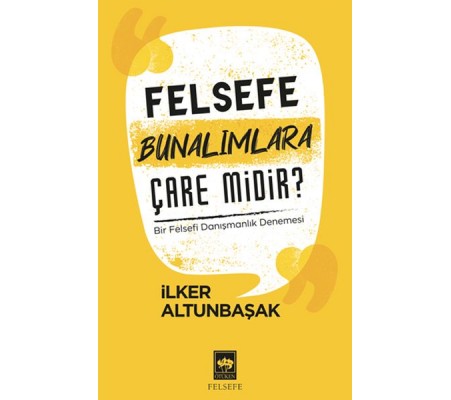 Felsefe Bunalımlara Çare Midir?