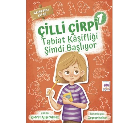 Tabiat Kaşifliği Şimdi Başlıyor - Çilli Çirpi 1