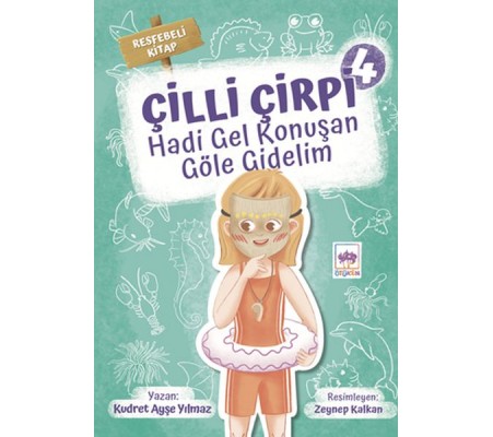 Hadi Gel Konuşan Göle Gidelim - Çilli Çirpi 4