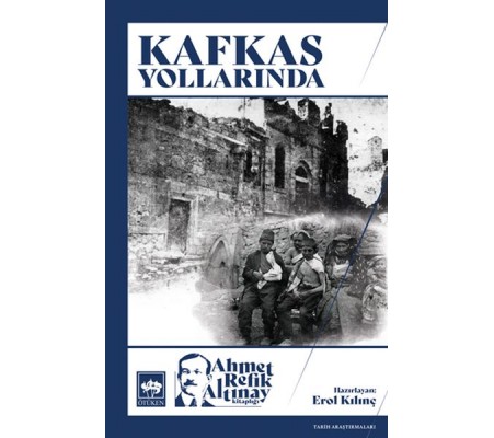 Kafkas Yollarında