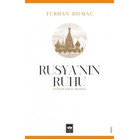 Rusya'nın Ruhu Rusya'nın Ruhu