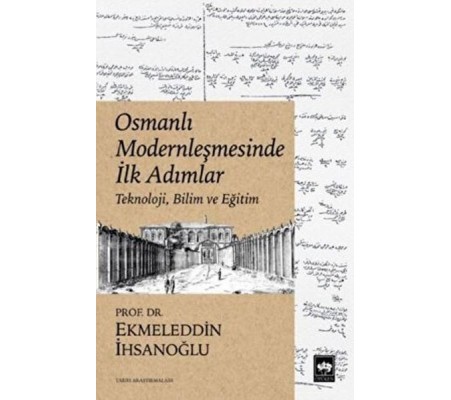 Osmanlı Modernleşmesinde İlk Adımlar