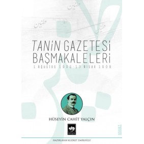Tanin Gazetesi Başmakaleleri Tanin Gazetesi Başmakaleleri
