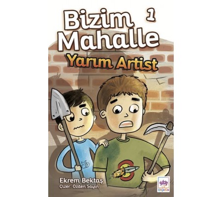 Bizim Mahalle 1 - Yarım Artist