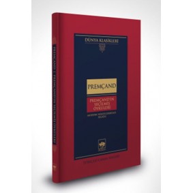 Premçand'ın Seçilmiş Öyküleri-Dünya Klasikleri (Ciltli) Premçand'ın Seçilmiş Öyküleri-Dünya Klasikleri (Ciltli)