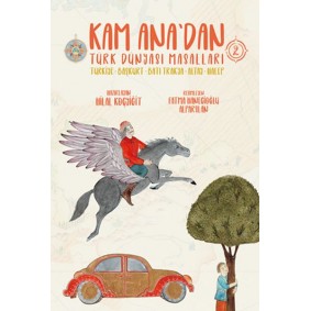 Kam Ana’dan Türk Dünyası Masalları -2 Kam Ana’dan Türk Dünyası Masalları -2