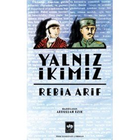 Yalnız İkimiz Yalnız İkimiz