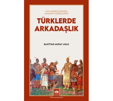 Türklerde Arkadaşlık