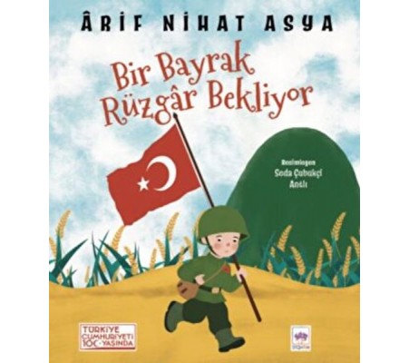 Bir Bayrak Rüzgar Bekliyor