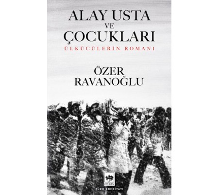 Alay Usta ve Çocukları