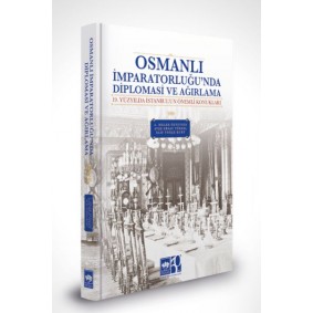 Osmanlı İmparatorluğu'nda Diplomasi ve Ağırlama