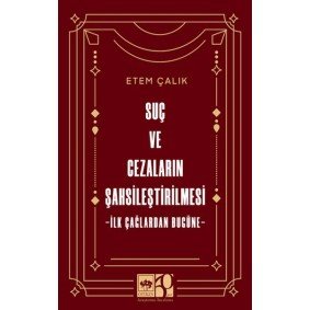 Suç ve Cezaların Şahsileştirilmesi Suç ve Cezaların Şahsileştirilmesi