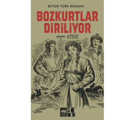 Bozkurtlar Diriliyor