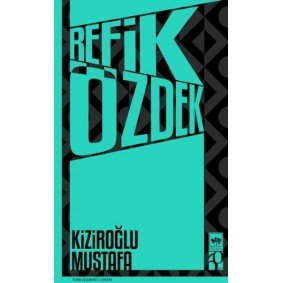 Kiziroğlu Mustafa Kiziroğlu Mustafa