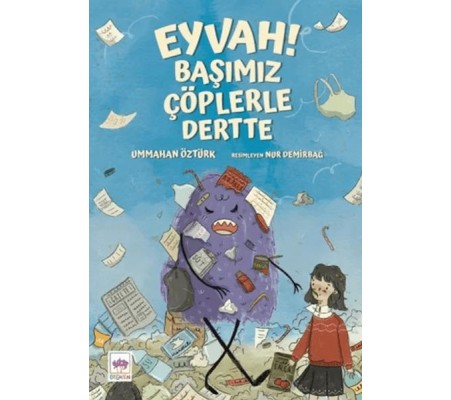 Eyvah! Başımız Çöplerle Dertte Eyvah! Başımız Çöplerle Dertte