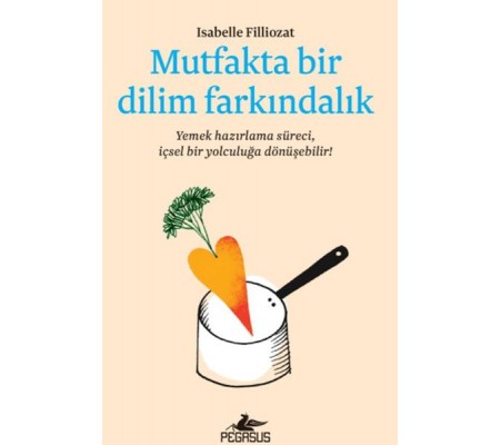 Mutfakta Bir Dilim Farkındalık